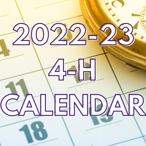 2022-2023 4-H Calendar of Events